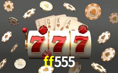 A Emoção da Loteria na ff555: Uma Chance de Mudança de Vida